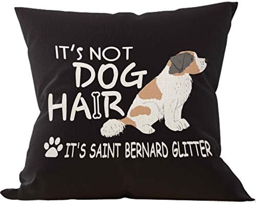 Bu Köpek Saç Değil Bu Saint Bernard Glitter Atmak Yastık Kılıfı, Köpek Lover Hediyeler, Saint Bernard Anne Hediyeler, Saint Bernard
